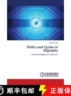 预订 Paths and Cycles in Digraphs [9783659184284]