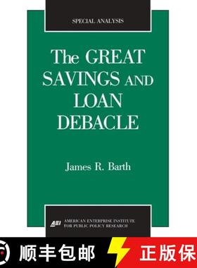 【3-4周达】The Great Savings and Loan Debacle (Special Analysis, 91-1) [9780844770086]