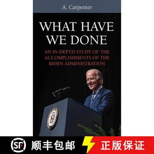 Biden Have Done? 预订 Depth Accomplishments Administration the Study 9781662951473 What