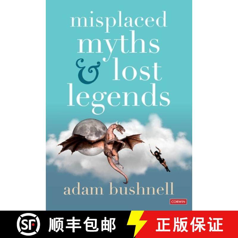 【3-4周达】Misplaced Myths and Lost Legends: Model texts and teaching activities for primary writing (1) [9781529791549]