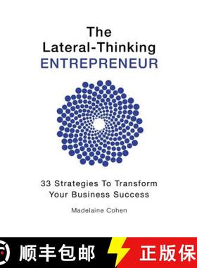 【3-4周达】The Lateral-Thinking Entrepreneur - 33 Strategies to transform your business success [9780995392618]