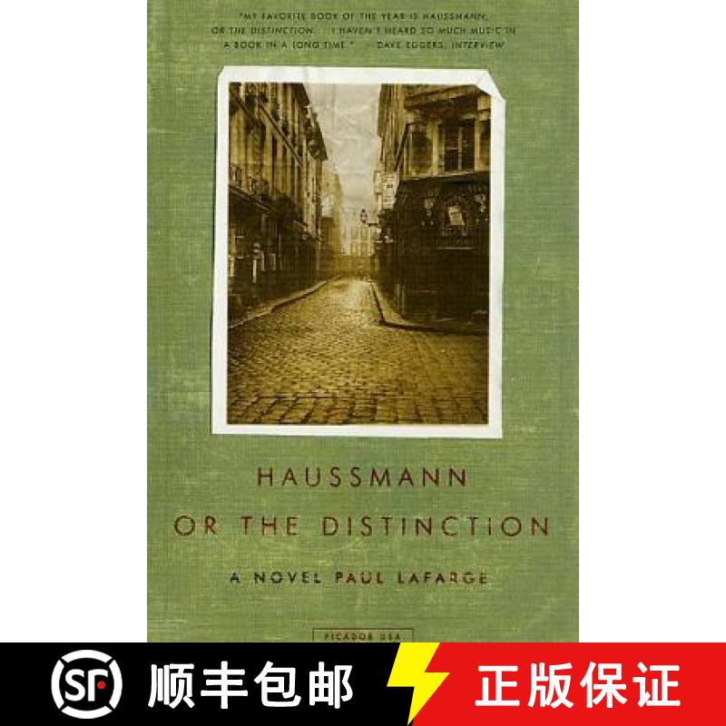 【3-4周达】Haussmann, or the Distinction [9780312420925]