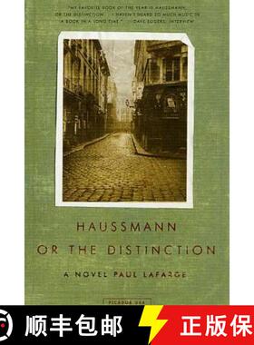 【3-4周达】Haussmann, or the Distinction [9780312420925]