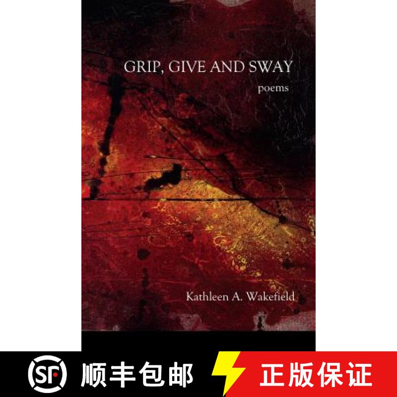 【3-4周达】Grip, Give and Sway: poems [9780997797206]