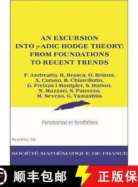 预订 An Excursion into P-adic Hodge Theory: From Foundations to Recent Trends [9782856299135]