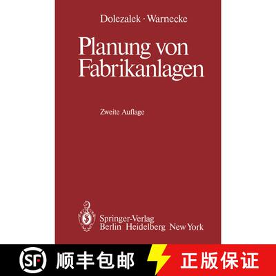 【3-4周达】Planung von Fabrikanlagen (Softcover reprint of the original 2nd ed. 1981) (Softcover repr... [9783642474897]