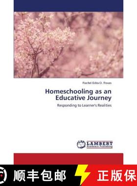 预订 Homeschooling as an Educative Journey [9783659697807]