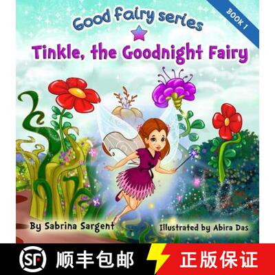 【3-4周达】Tinkle, the Good Night Fairy: Book 1 in the Good Fairy Series [9781732116603]