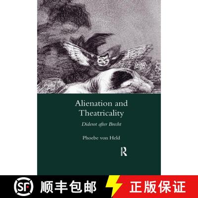 【3-4周达】Alienation and Theatricality: Diderot After Brecht [9780367602147]