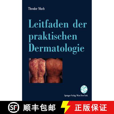 【3-4周达】Leitfaden der praktischen Dermatologie : Lokale und systemische Therapie - mit Diagnosehin... [9783211825556]