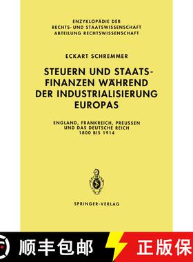 【3-4周达】Steuern und Staatsfinanzen während der Industrialisierung Europas : England, Frankreich, ... [9783642634055]