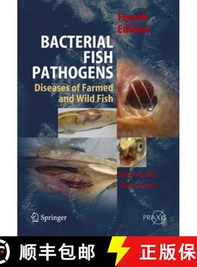 【3-4周达】Bacterial Fish Pathogens: Disease of Farmed and Wild Fish [9789048175260]