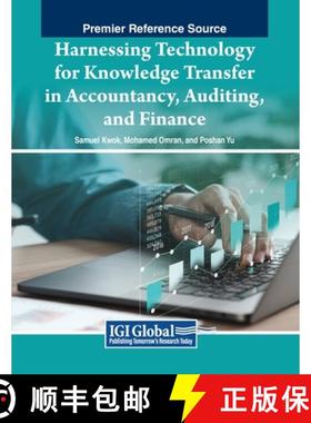 【3-4周达】Harnessing Technology for Knowledge Transfer in Accountancy, Auditing, and Finance [9798369346594]