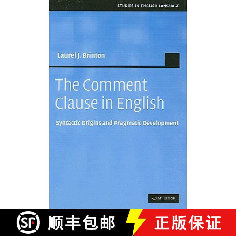 【3-4周达】Comment Clause in English: Syntactic Origins and Pragmatic Development - The Comment Claus... [9780521886734]