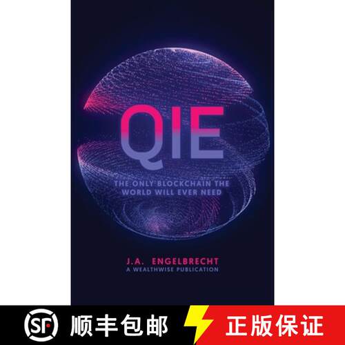 【3-4周达】QIE: The Only Blockchain the world will ever need [9781834927503]