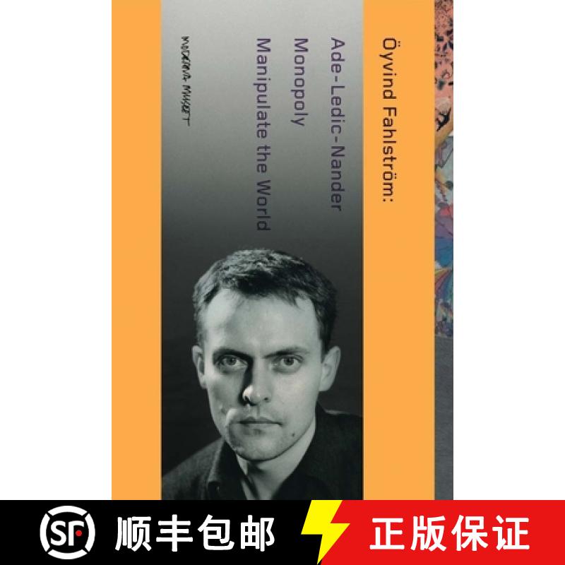 【4周达】Oyvind Fahlstrom: Manipulate the World: Connecting Oyvind Fahlstrom (3 vols.) [9783960982036]