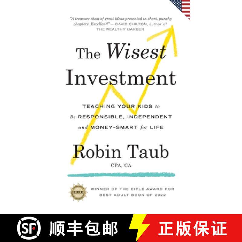 【3-4周达】The Wisest Investment: Teaching Your Kids to Be Responsible, Independent and Money-Smart f... [9781777448424]