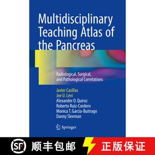 【3-4周达】精装 Multidisciplinary Teaching Atlas of the Pancreas: Radiological, Surgical, and Patholo... [9783662467442]