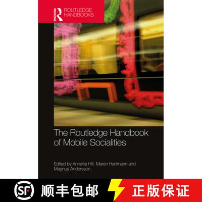 【3-4周达】精装 The Routledge Handbook of Mobile Socialities [9780367543976]