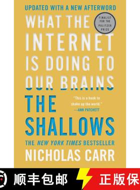 现货 浅薄：互联网如何毒化了我们的大脑 The Shallows: What the Internet Is Doing to Our Brains [9780393357820]