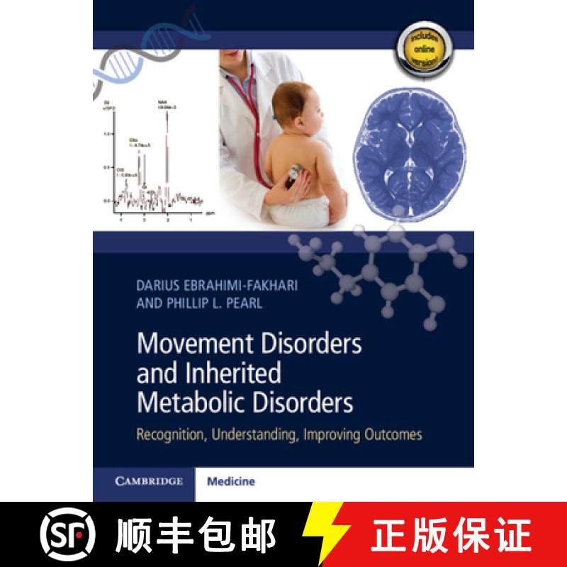 【3-4周达】Movement Disorders and Inherited Metabolic Disorders : Recognition, Understanding, Improvi... [9781108556743]