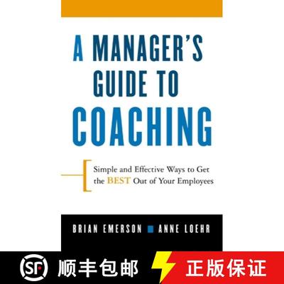 【3-4周达】Manager's Guide to Coaching. Simple and Effective Ways to Get the Best From Your People.: ... [9780814409824]