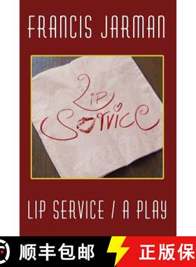 【3-4周达】Lip Service: A Play [9781434400642]