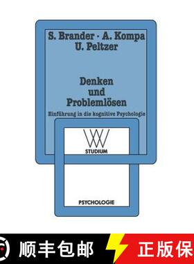 【3-4周达】Denken und Problemlösen : Einführung in die kognitive Psychologie [9783531221311]