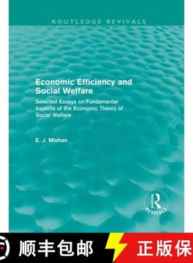 【3-4周达】Economic Efficiency and Social Welfare (Routledge Revivals): Selected Essays on Fundamenta... [9780415682350]
