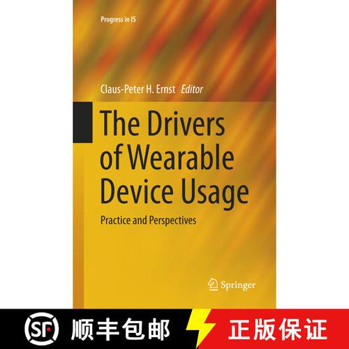 【3-4周达】The Drivers of Wearable Device Usage : Practice and Perspectives (Softcover reprint of the... [9783319807935]