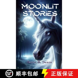 【3-4周达】MOONLIT STORIES: A TREASURE OF ENCHANTED TALES FOR YOUNG DREAMERS -  WHISPERS OF MAGIC, MY... [9781738316045]