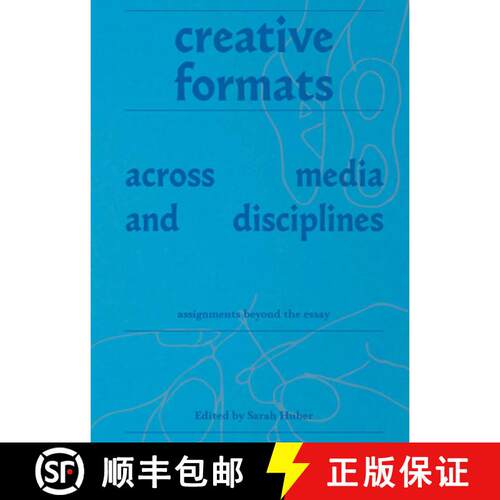 【3-4周达】Creative Formats Across Media and Disciplines: Assignments Beyond the Essay [9789083657523]
