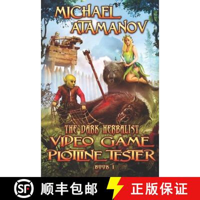 【3-4周达】Video Game Plotline Tester (The Dark Herbalist Book #1): LitRPG series [9788088231202]