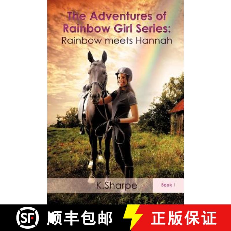 预订 The Adventures of Rainbow Girl Series: Rainbow meets Hannah Book 1 [9781619963573]