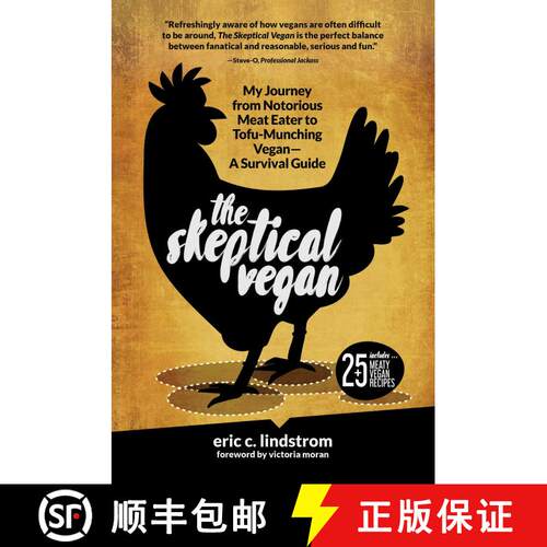 【3-4周达】精装 The Skeptical Vegan: My Journey from Notorious Meat Eater to Tofu-Munching Vegan--A S... [9781510717602]