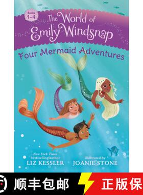 【3-4周达】The World of Emily Windsnap: Four Mermaid Adventures: (Box Set of Four Early Reader Chapte... [9781536239119]