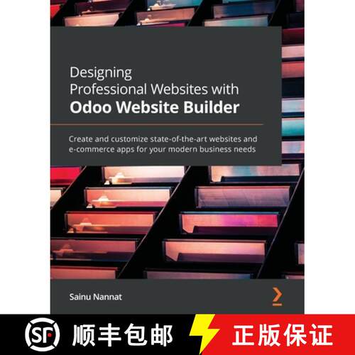 预订 Designing Professional Websites with Odoo Website Builder: Create and customize state-of-the-art... [9781801078122]