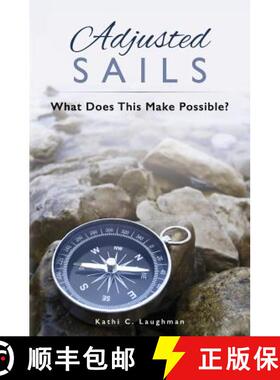 预订 Adjusted Sails: What Does This Make Possible? [9780998274300]