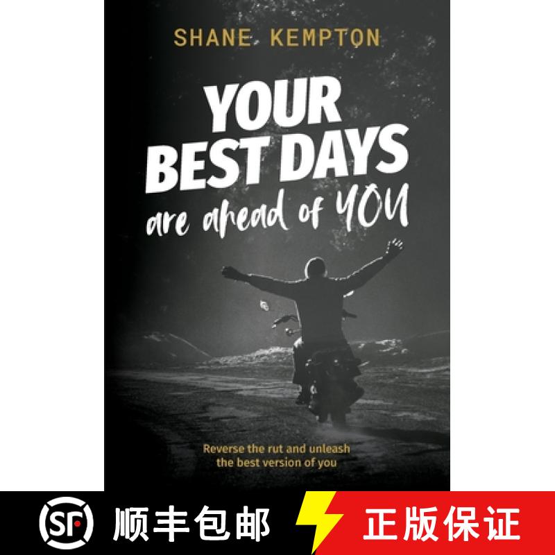 【2-3周达】Your Best Days are ahead of you: Reverse the rut and unleash the best version of you [9780648739807]