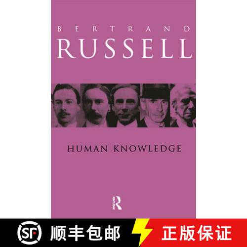 【3-4周达】人类的知识：其范围与限度 Human Knowledge: Its Scope and Value 伯特兰·罗素 [9780415083027]