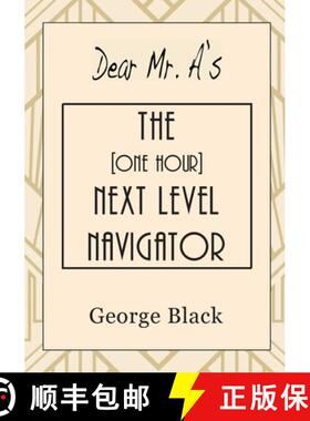 【3-4周达】Dear Mr. A's The [One Hour] Next Level Navigator [9780999574614]