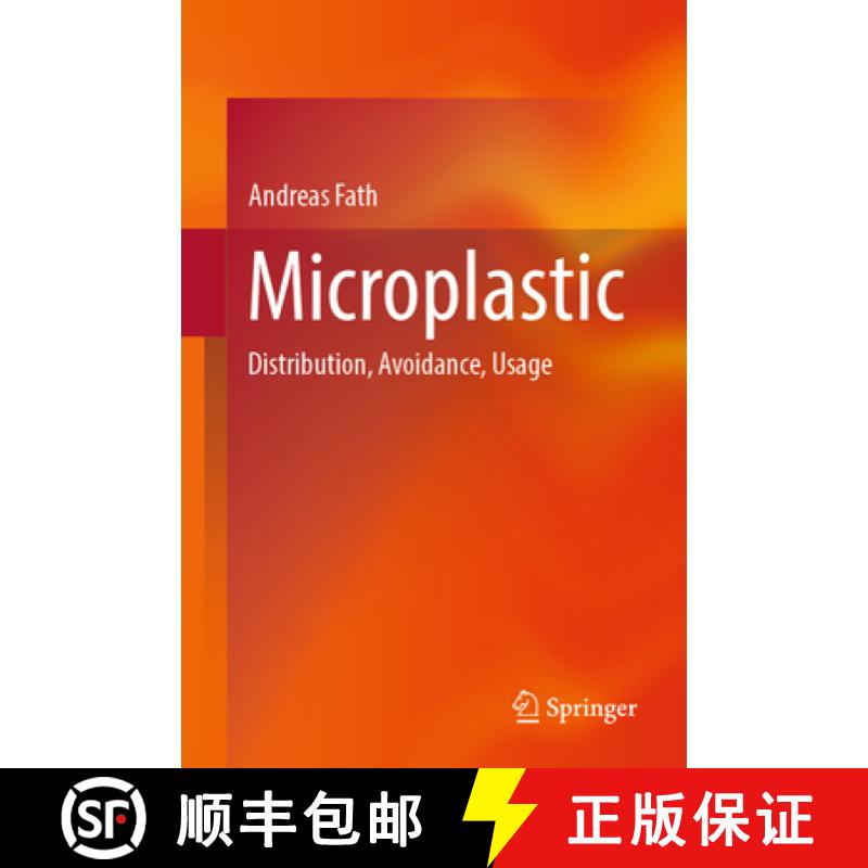【3-4周达】Microplastic: Distribution, Avoidance, Usage [9783662698433]