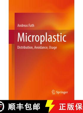 【3-4周达】Microplastic: Distribution, Avoidance, Usage [9783662698433]