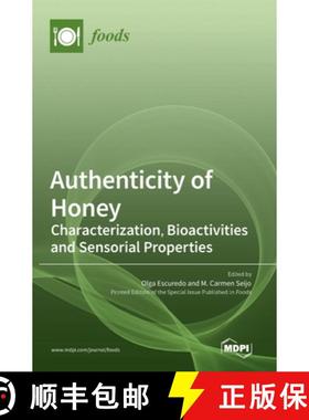 【3-4周达】Authenticity of Honey: Characterization, Bioactivities and Sensorial Properties [9783036545073]