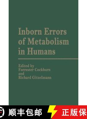 【3-4周达】Inborn Errors of Metabolism in Humans: Monograph based upon Proceedings of the Internation... [9789400973275]