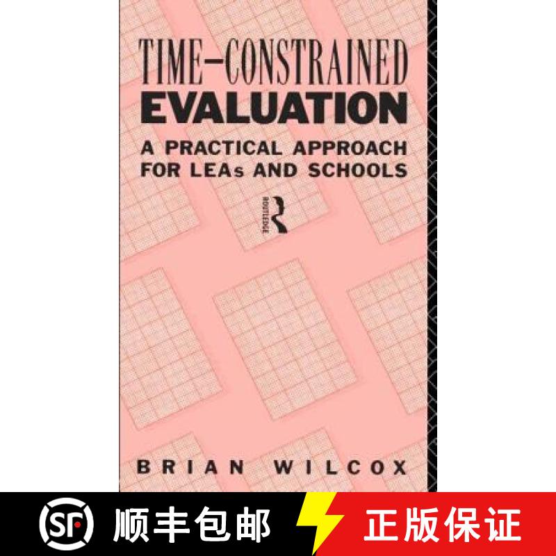 【4周达】Time-Constrained Evaluation : A Practical Approach for LEAs and Schools [9780415069694]