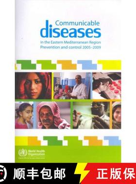 【3-4周达】Communicable Diseases in the Eastern Mediterranean Region : Prevention and Control 2005-2009 [9789290217589]
