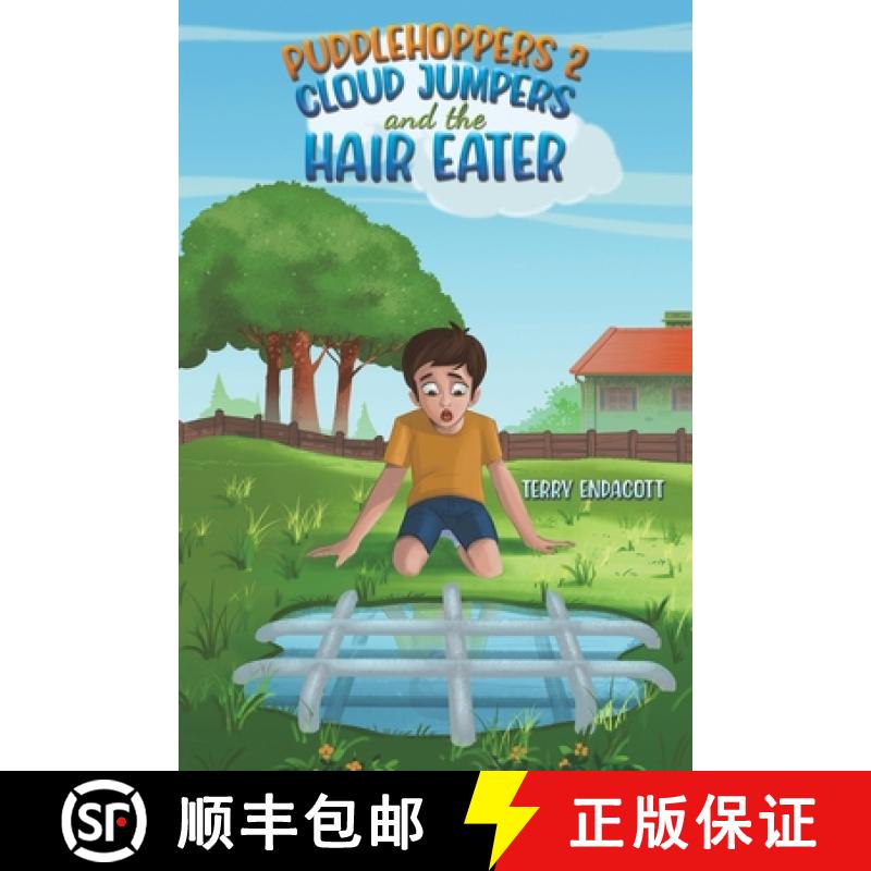 【3-4周达】Puddlehoppers 2 : Cloud Jumpers and the Hair Eater [9781035843282]