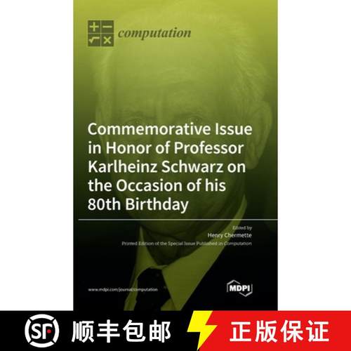 【3-4周达】Commemorative Issue in Honor of Professor Karlheinz Schwarz on the Occasion of his 80th Bi... [9783036549743]