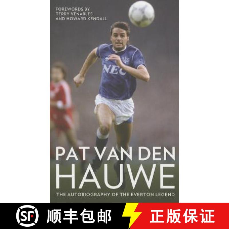 【2-3周达】Pat Van Den Hauwe: The Autobiography of the Everton Legend [9781784183271]